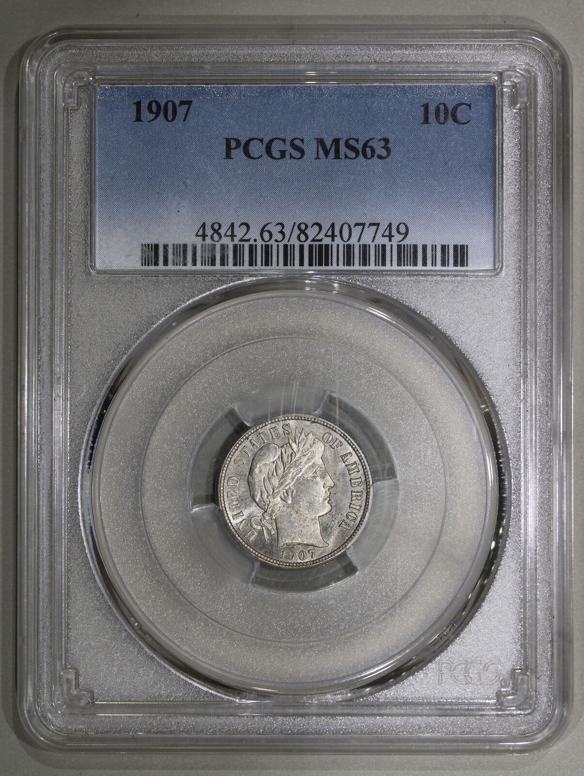 1907 (MS63) Barber Dime 10c PCGS Graded Coin